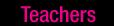 teachers